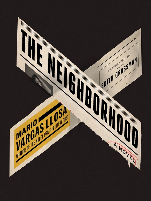 Title details for The Neighborhood by Mario Vargas Llosa - Wait list